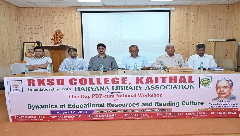 One-day PDP-cum National workshop on Dynamics of Educational Resources and Reading Culture” organized  by RKSD College, Kaithal in collaboration with Harynan Library Association on August 12, 2023.  Prof. Sanjeev Sharma, Registrar, Kurukshetra University Kurukshetra presided over as Chief Guest. 